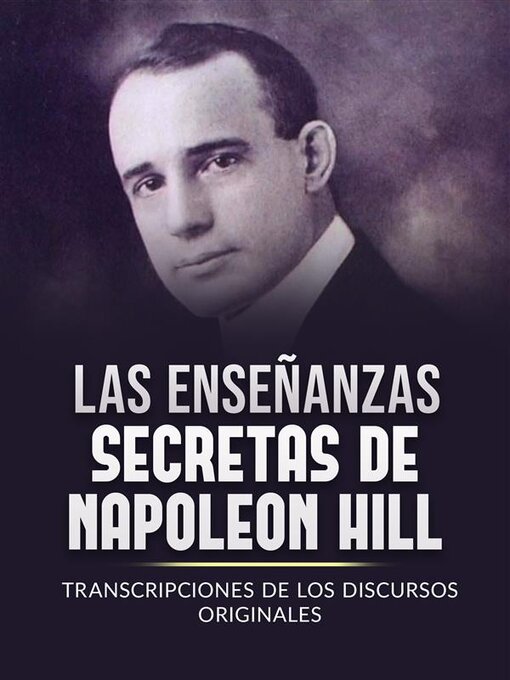 Title details for Las Enseñanzas Secretas de Napoleon Hill (Traducido) by Napoleon Hill - Available